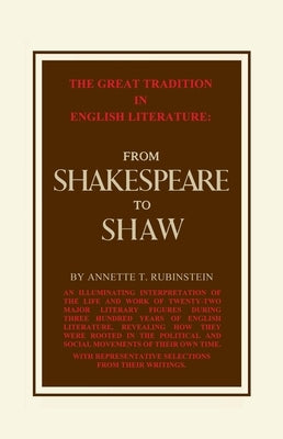 Great Tradition in English Lit Vol 2 by Rubinstein, Annette T.