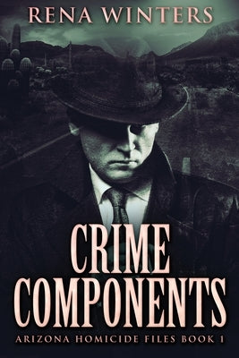 Crime Components by Winters, Rena