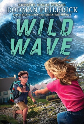 Wild Wave (the Wild Series) by Philbrick, Rodman