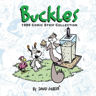 Buckles 1999 Comic Strip Collection by Gilbert, David