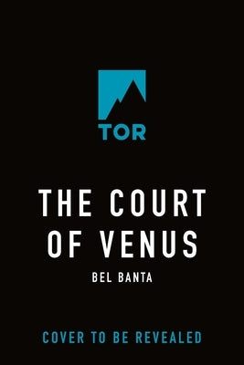 The Court of Venus by Banta, Bel