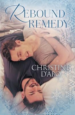 Rebound Remedy by D'Abo, Christine