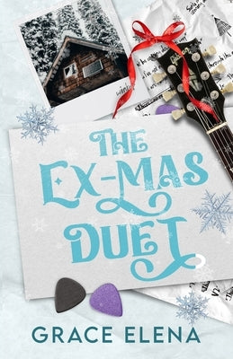 The Ex-Mas Duet by Elena, Grace
