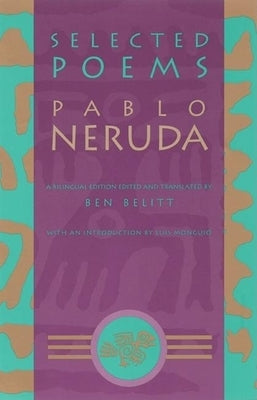 Selected Poems: Pablo Neruda by Neruda, Pablo