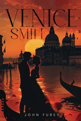 Venice Smile by C. Furey, John