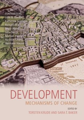 Development: Mechanisms of Change by Krude, Torsten