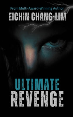 Ultimate Revenge by Chang-Lim, Eichin