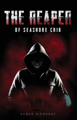 The Reaper of Seashore Crib by Siddhant, Kumar