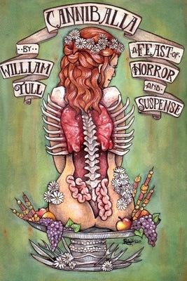 Cannibalia: A Feast of Horror and Suspense by Tull, William