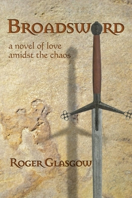 Broadsword by Glasgow, Roger