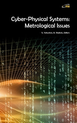 Cyber-Physical Systems: Metrological Issues by Yatsyshyn, Svyatoslav