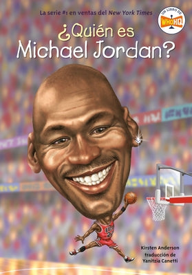 ¿Quién Es Michael Jordan? by Anderson, Kirsten