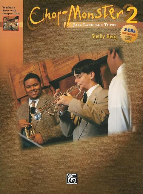 Chop-Monster, Book 2: Jazz Language Tutor [With CD (Audio)] by Berg, Shelly