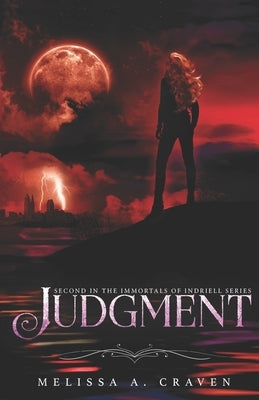 Judgment: Immortals of Indriell (Book 2) by Craven, Melissa a.