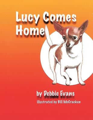 Lucy Comes Home by Evans, Debbie