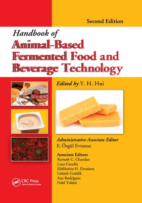Handbook of Animal-Based Fermented Food and Beverage Technology by Hui, Y. H.