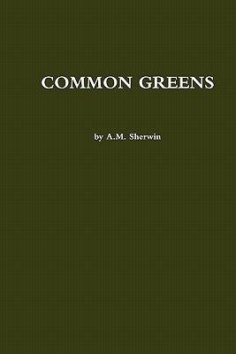 Common Greens by Sherwin, A. M.