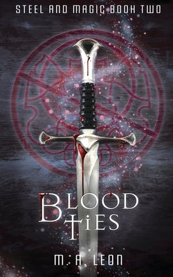 Blood Ties by Leon, M. a.