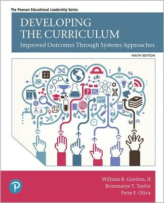 Developing the Curriculum by Oliva, Peter