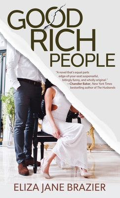 Good Rich People by Brazier, Eliza Jane
