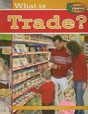 What Is Trade? by Andrews, Carolyn