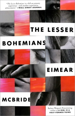 The Lesser Bohemians by McBride, Eimear
