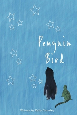 Penguin Bird by Crossley, Kelly