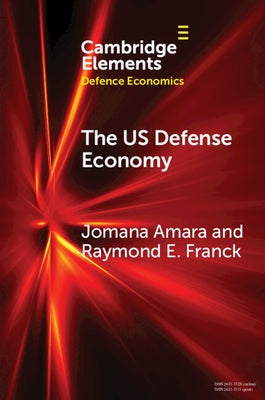 The Us Defense Economy by Amara, Jomana