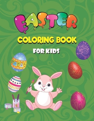 Easter Coloring Book for Kids: Coloring Book for Kids Ages 4-8, Over130 Unique Coloring Pages with Beautiful Easter Things, Bunny, Egg, Flower, Activ by Tank, Think