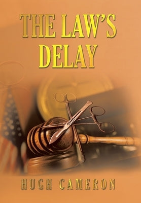 The Law's Delay by Cameron, Hugh