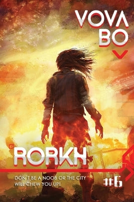 Rorkh Book 6: A LitRPG Series by Bo, Vova
