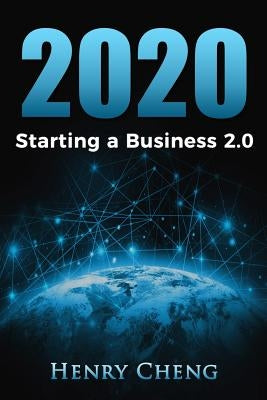 2020 Starting a Business 2.0 by Cheng, Henry