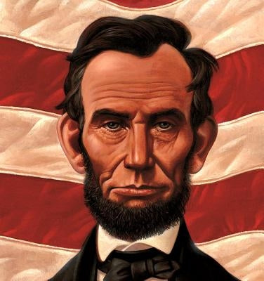 Abe's Honest Words: The Life of Abraham Lincoln by Rappaport, Doreen