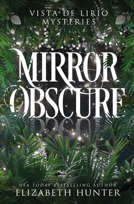 Mirror Obscure by Hunter, Elizabeth