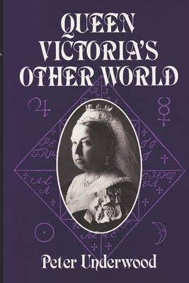 Queen Victoria's Other World by Underwood, Peter