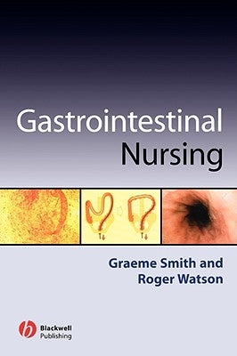 Gastrointestinal Nursing by Smith, Graeme