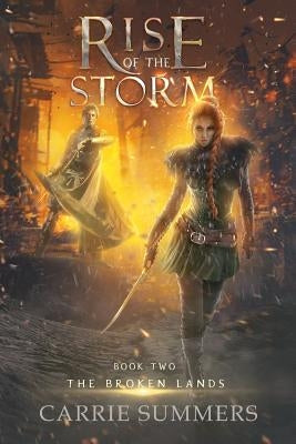 Rise of the Storm by Summers, Carrie