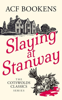 Slaying at Stanway by Bookens, ACF