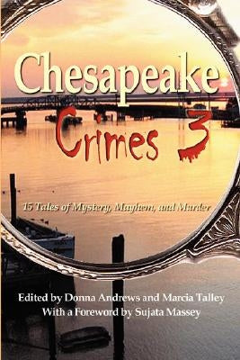 Chesapeake Crimes 3 by Andrews, Donna