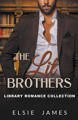 The Lit Brothers Library Romance Collection by James, Elsie