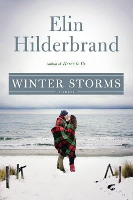 Winter Storms by Hilderbrand, Elin