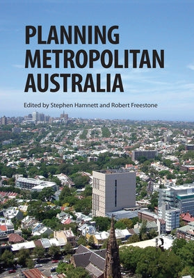 Planning Metropolitan Australia by Hamnett, Stephen