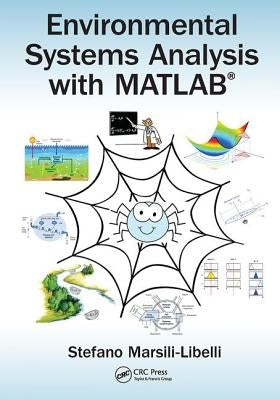 Environmental Systems Analysis with Matlab(r) by Marsili-Libelli, Stefano