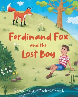 Ferdinand Fox and the Lost Boy by Inglis