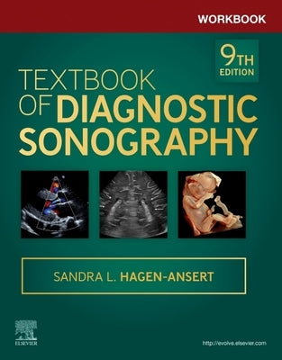 Workbook for Textbook of Diagnostic Sonography by Hagen-Ansert, Sandra L.