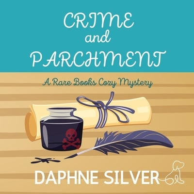 Crime and Parchment by Silver, Daphne