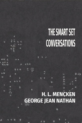 The Smart Set Conversations by Mencken, H. L.