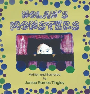 Nolan's Monsters by Ramos Tingley, Janice