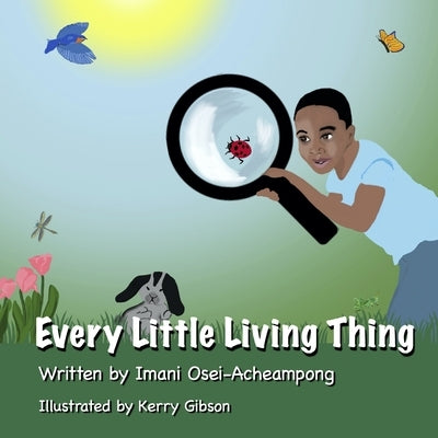 Every Little Living Thing by Gibson, Kerry