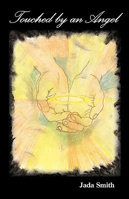 Touched by an Angel by Smith, Jada